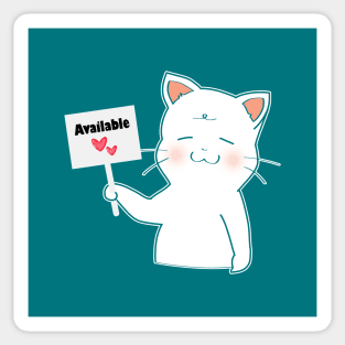 Cat Is Available For Love Sticker